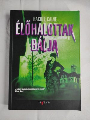 Rachel Caine Élőhalottak bálja könyv borító