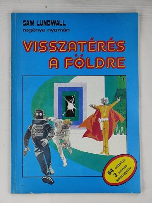 Stanisław Lem Sam J. Lundwall Csernai Zoltán Cs. Horváth Tibor Visszatérés a Földre Titok a világ tetején Doktor Diagoras könyv borító