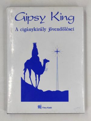Astro Gitano Gipsy King A cigánykirály jövendölései könyv borító
