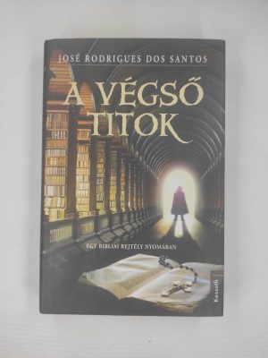 José Rodrigues dos Santos A végső titok könyv borító