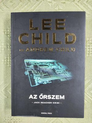 Lee Child és Andrew Child Az őrszem könyv borító