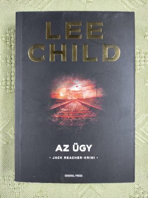 Lee Child Az ügy könyv borító