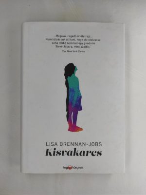 Lisa Brennan-Jobs Kisvakarcs könyv borító