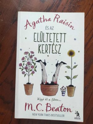 M. C. Beaton Agatha Raisin és az elültetett kertész könyv borító