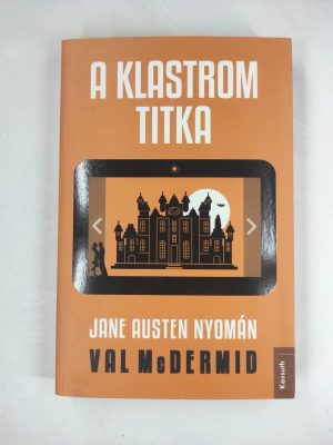 Val McDermid A klastrom titka Jane Austen nyomán könyv borító