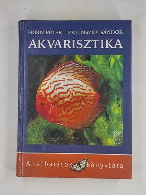 Horn Péter és Zsilinszky Sándor Akvarisztika könyv borító